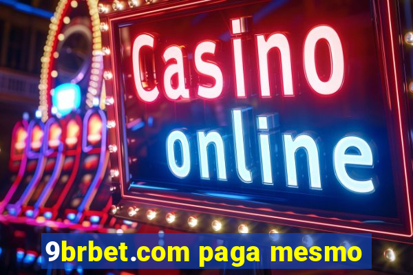 9brbet.com paga mesmo